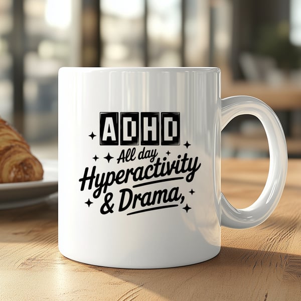 ADHD Mug Funny – "All Day Hyperactivity & Drama" – Neurodivergent Gift Coffee
