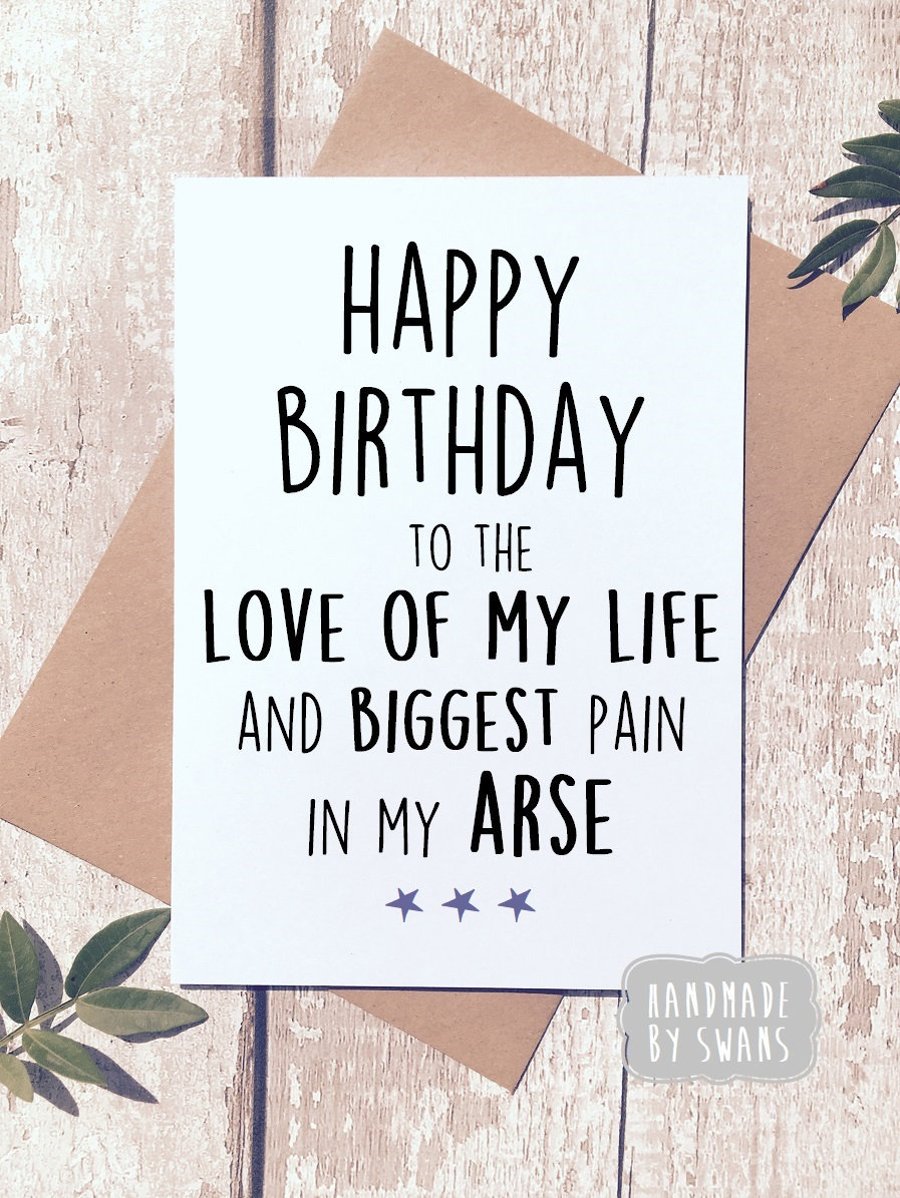 Happy birthday to the love of my life card, Funny birthday card for girlfriend, 