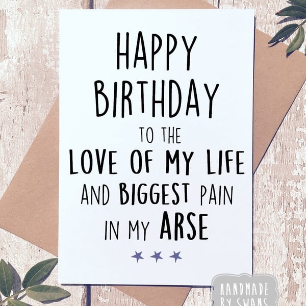 Happy birthday to the love of my life card, Funny birthday card for girlfriend, 