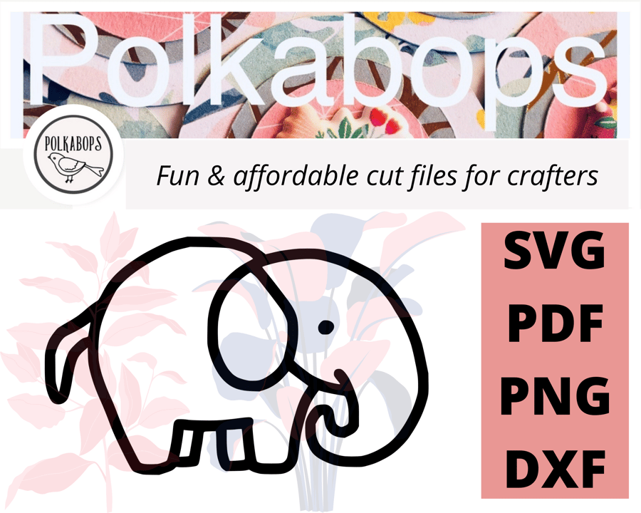 Elephant safari animal cut file .SVG .PNG .PDF .DXF Cricut Silhoutte