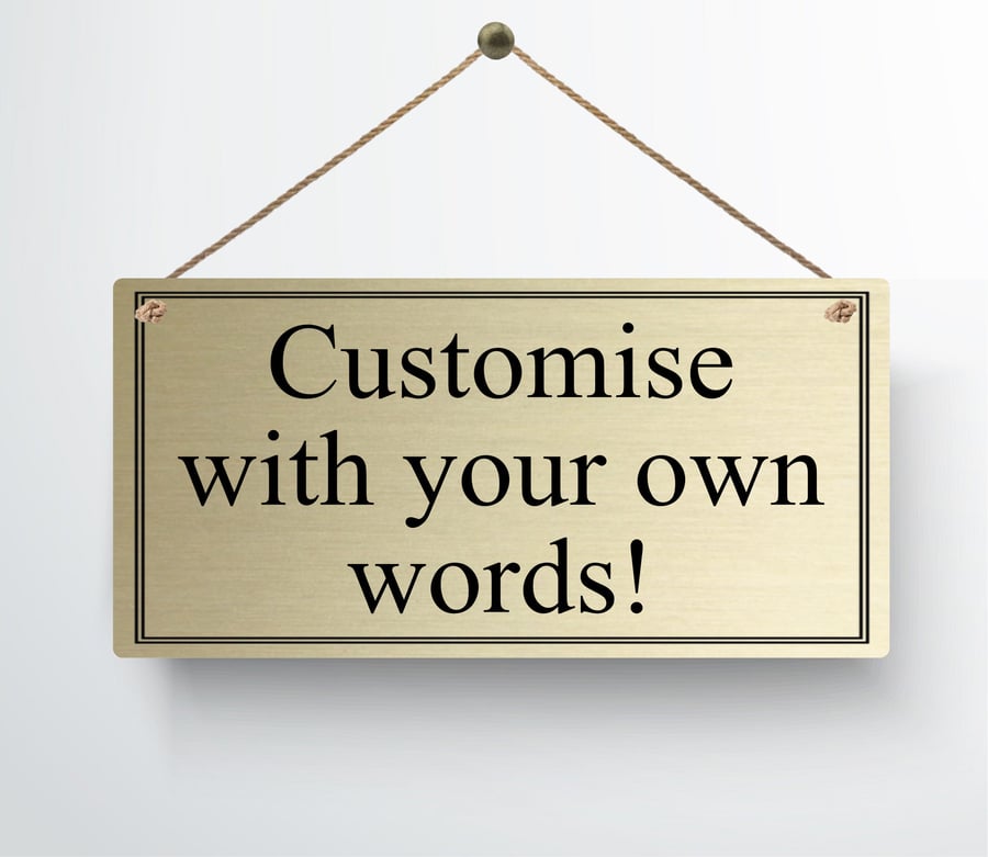 Personalised Metal Sign Hanging Plaque Gifts Custom Any Text Quotes Fun Gift Thr