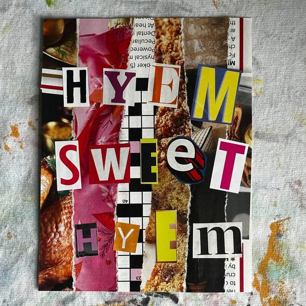 Geordie Collage- Hyem Sweet Hyem