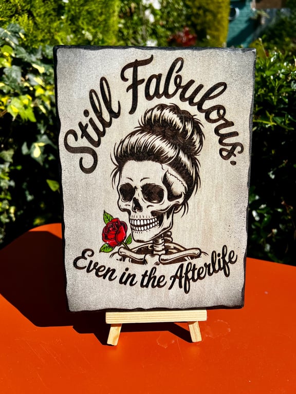 "Still Fabulous" Wooden Plaque – Bespoke Handmade Wall Sign – Funny Gift Idea