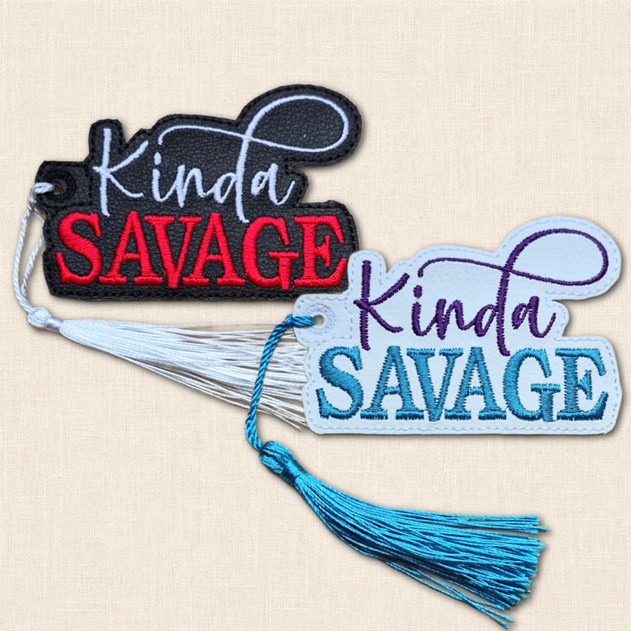 Kinda Savage Bookmark - Funny Embroidered Reading Accessory
