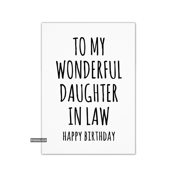 Funny Birthday Card - Novelty Banter Greeting Card - Wonderful Daughter In Law