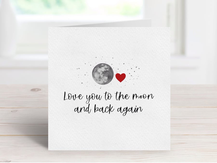 Moon Anniversary Card, Love You To The Moon And Back, Handmade Anniversary Card.