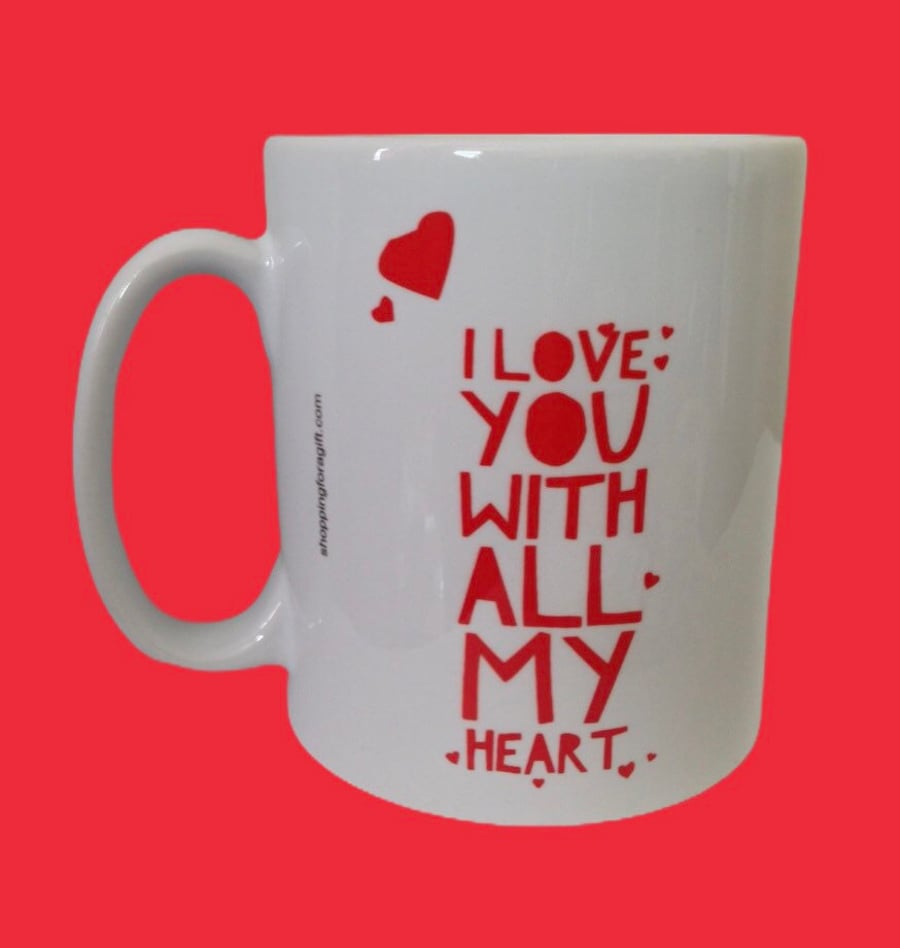 I Love you with all my heart mug. Valentines Day mugs for partners