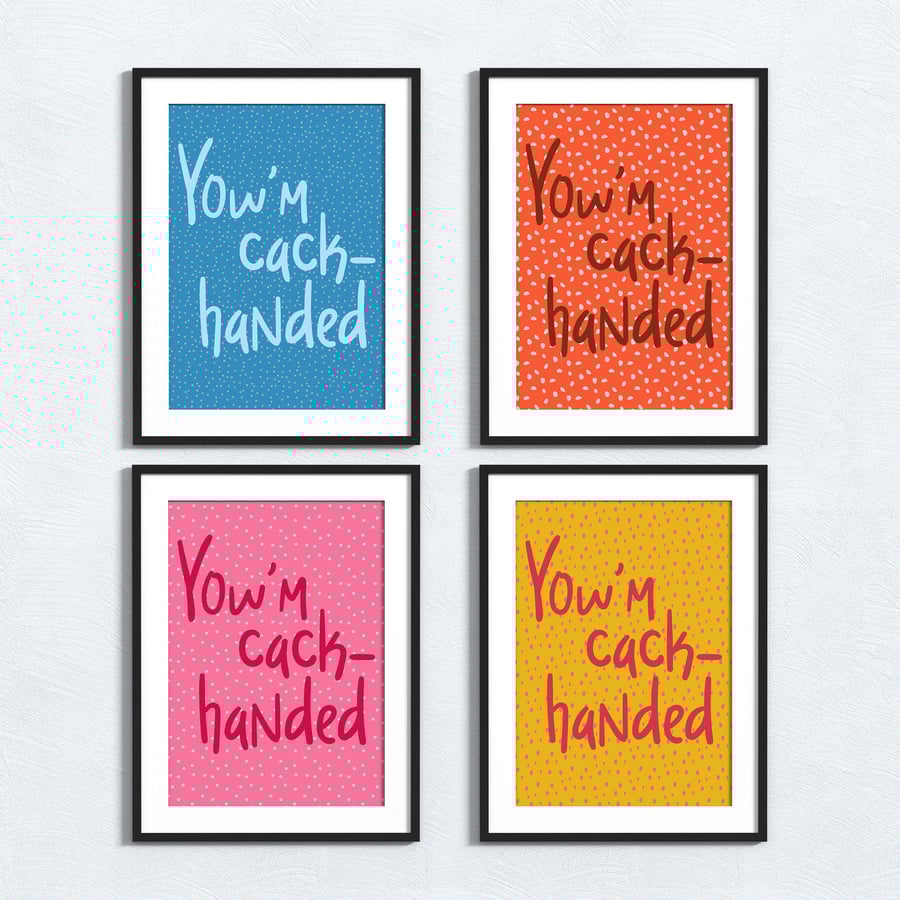 Brummie phrase print: Yow’m cack-handed