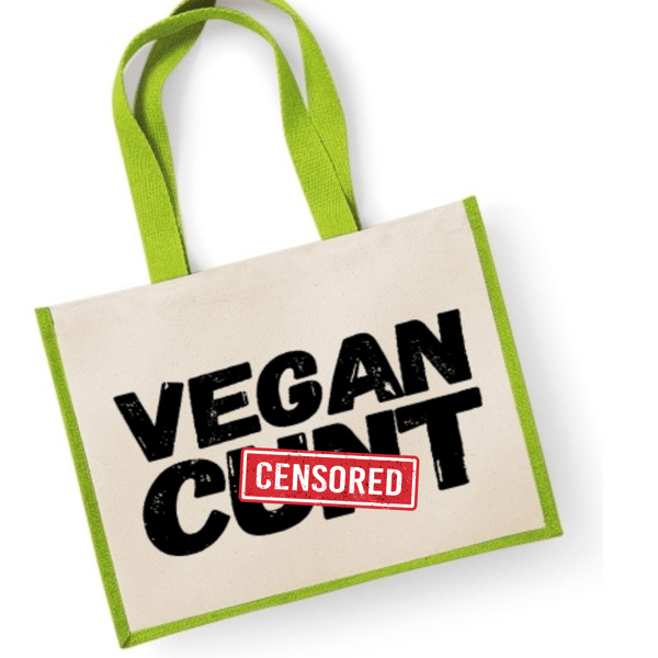 Vegan C..t Large Shopper Canvas Bag Rude Funny Offensive Eco Friendly Gift