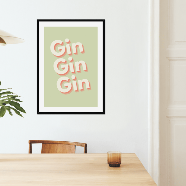 Gin Gin Gin typography wall art print A4