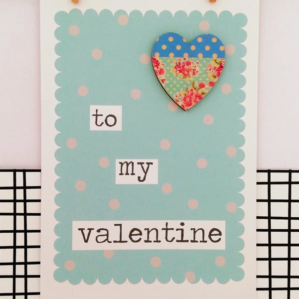 Valentine's Day Card - Handmade Card - To My Valentine