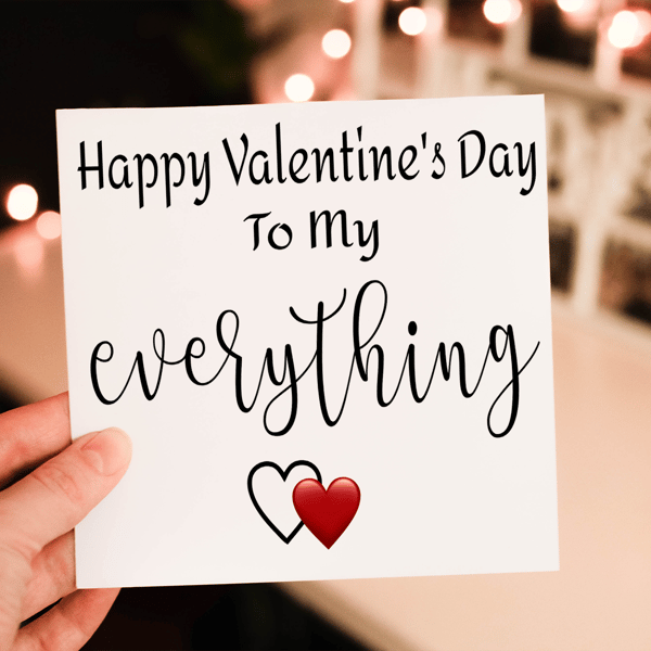 Happy Valentine's Day To My Everything Valentine Card, Card for Valentine