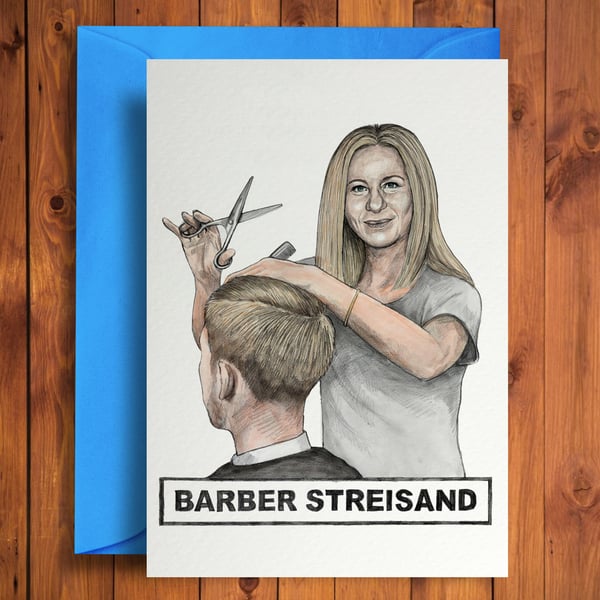 Barber Streisand - Funny Birthday Card