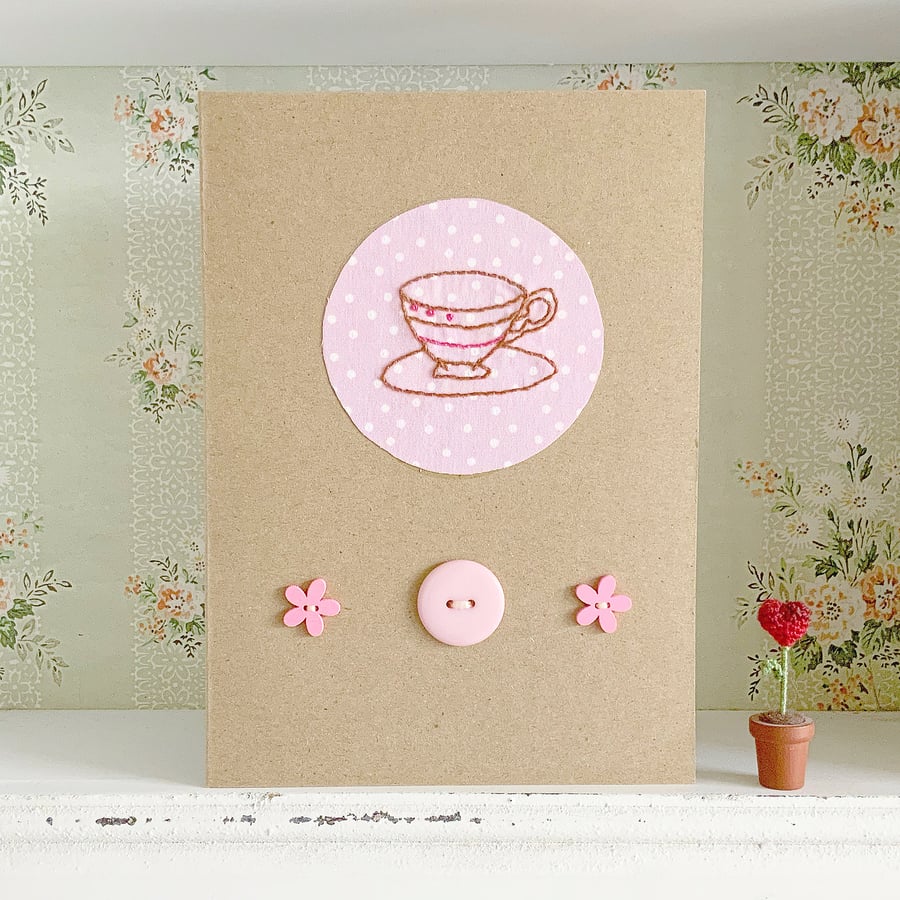 Teacup Card. Hand Embroidered Card. Blank Card. Tea. Tea Lover. Afternoon Tea.