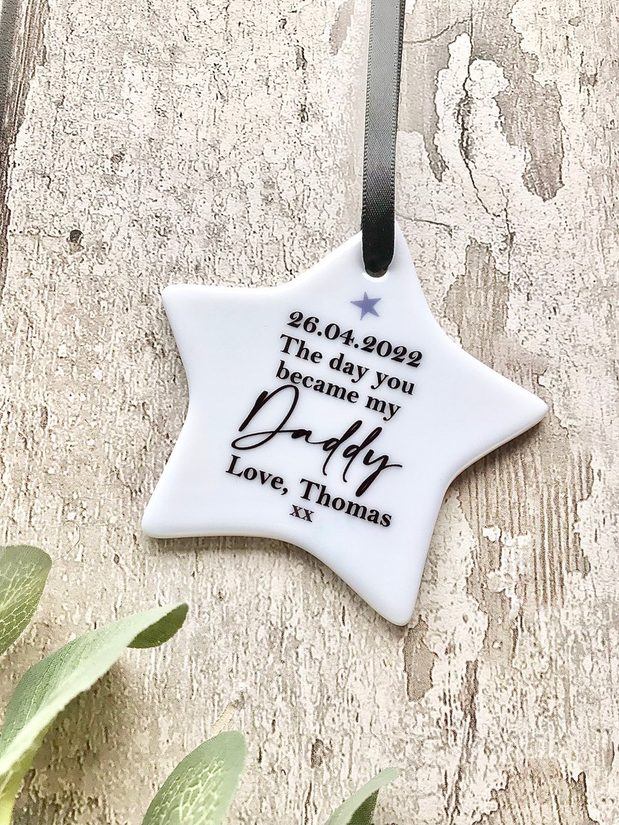 Ceramic star hanging keepsake The day you became my daddy gift