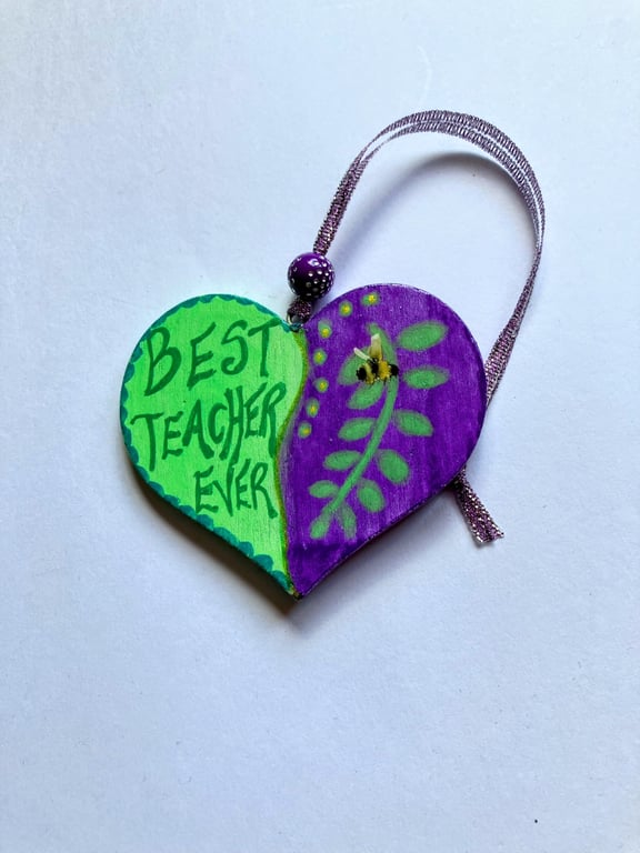 BEST TEACHER EVER hand painted wooden heart