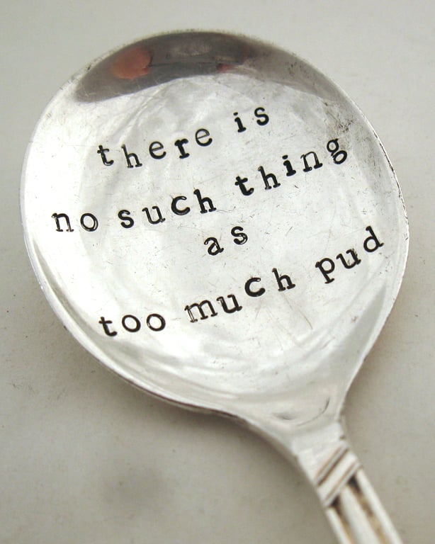 Festive pudding spoon, no such thing as too much pud