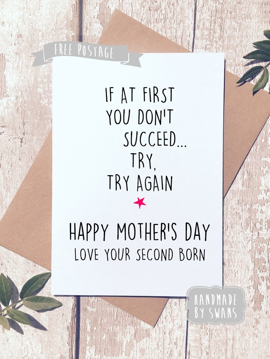 Mother's day card - Love from your second born