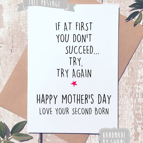 Mother's day card - Love from your second born