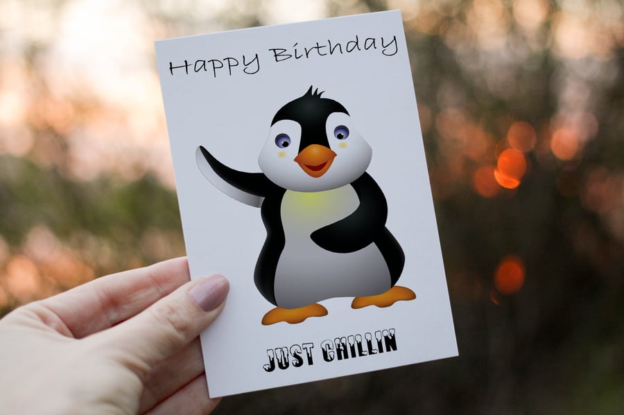 Just Chillin Penguin Birthday Card, Card for Birthday, Funny Penguin Birthday 