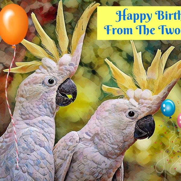 Happy Birthday From The Two Of Us Cockatoo Card A5