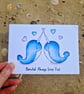 Narwhal love card, Valentines card, Anniversary card, Narwhal Always Love You!