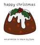 Promise To Leave By 9pm - Christmas Card