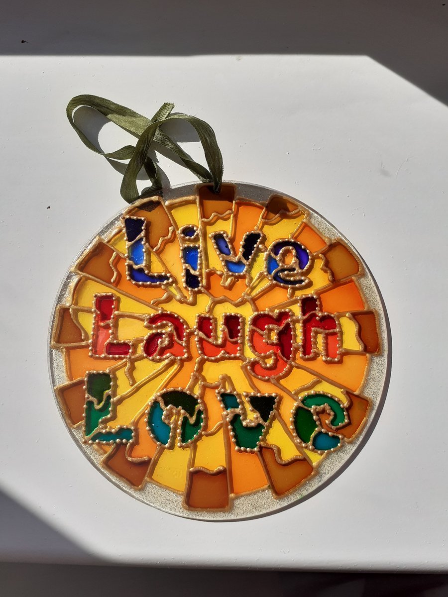 Live Laugh Love glass suncatcher