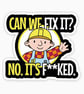 Bob The Builder Cannot Fix It Funny Fridge Magnet - Image 1