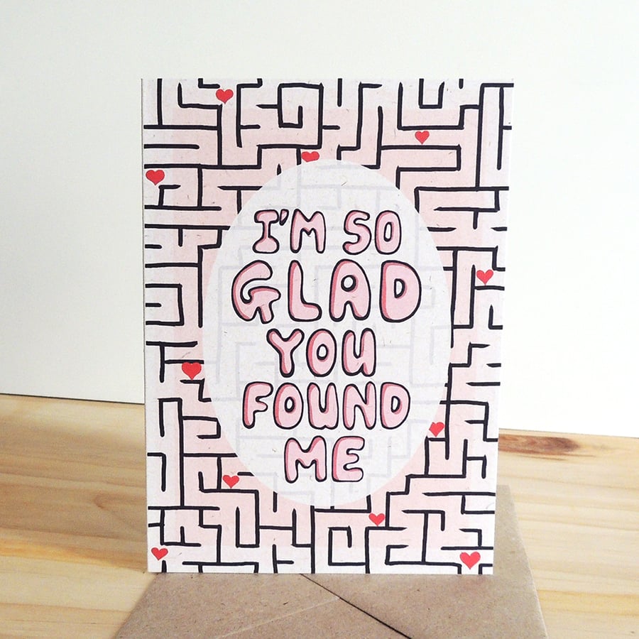 Romantic Valentine's Day Card - Illustrated "I'm So Glad You Found Me" Greeting