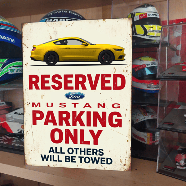 Ford Mustang S550 Reserved Parking Metal Sign Plaque Garage Gift Wall Decor 