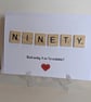 90th Birthday scrabble greetings card