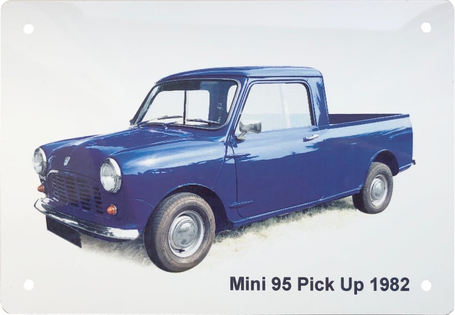 Mini 95 Pick Up 1982 - Aluminium Plaque - A5 or 203x304mm