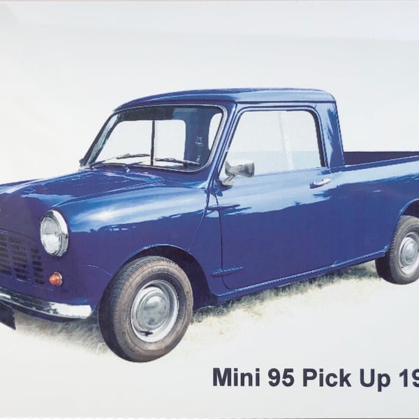 Mini 95 Pick Up 1982 - Aluminium Plaque - A5 or 203x304mm