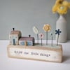 Little Wooden Houses with Clay & Button Garden 'Enjoy the little things'