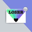 Funny Slogan Postcard - Loser