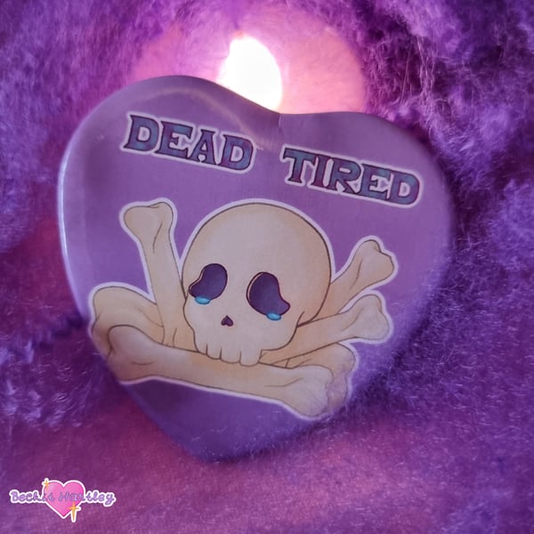 Dead Tired Heart Button Badge - Button Badges - Accessories