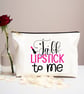 Lipstick Fun Canvas Cosmetic Travel Bag