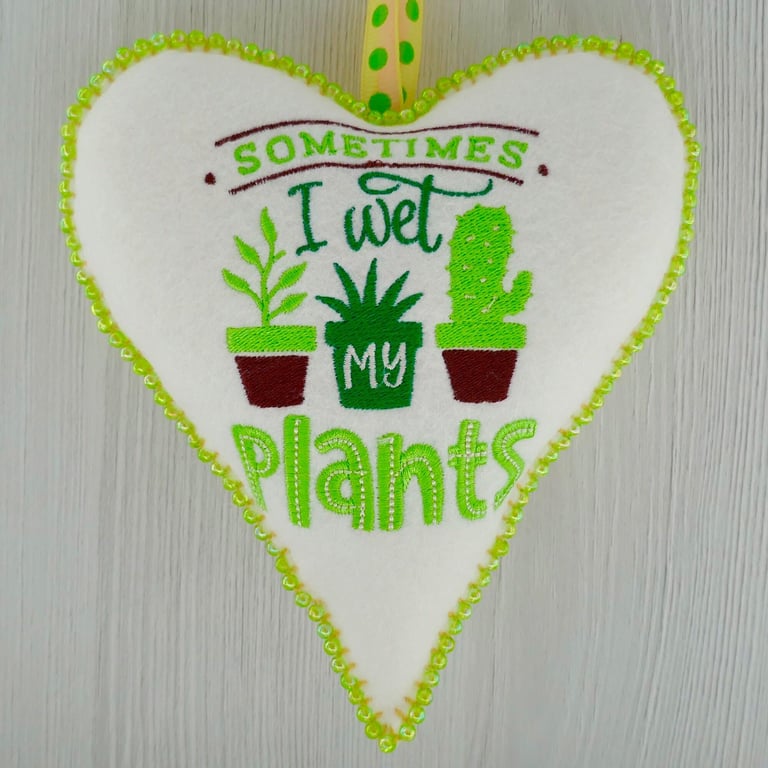 Felt Heart Embroidered Decoration 16cm: Wet My Plants