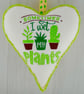 Felt Heart Embroidered Decoration 16cm: Wet My Plants