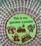 This Is My Garden Coaster – Gardening Gift – Handmade Wooden Coaster