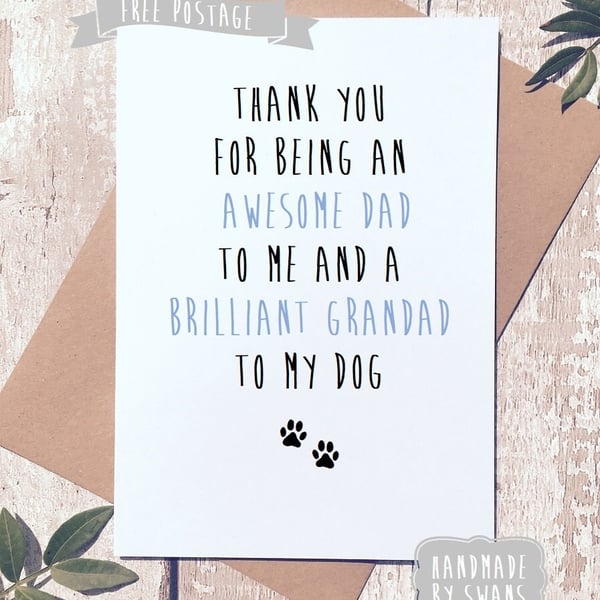 Dad Birthday card,Funny card for Dad, Funny card for grandad, dog lover card, 