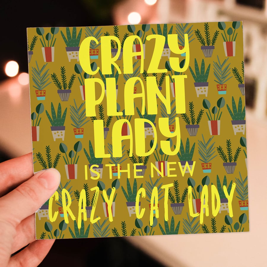 Birthday card: Crazy plant lady