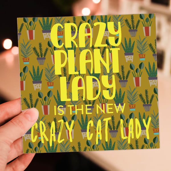 Birthday card: Crazy plant lady