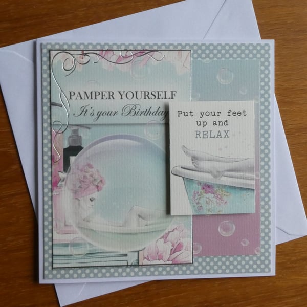 Pamper Yourself Birthday Card