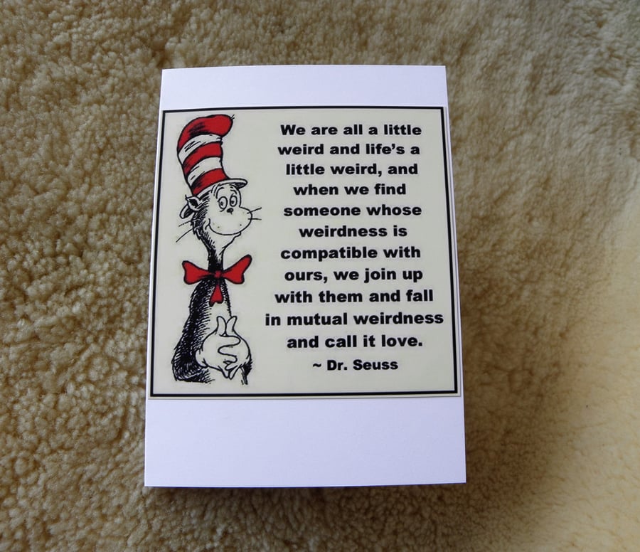 We Are All A Little Weird Romantic Love Card for Valentines or Anniversary
