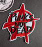 Punk's Not Dead - Embroidered Iron on Patch