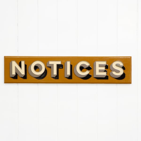 WOODEN TYPOGRAPHIC SIGN: NOTICES