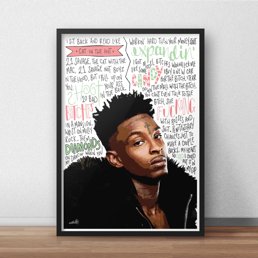 21 Savage INSPIRED Poster, Print with Quotes, Lyrics, Rapper