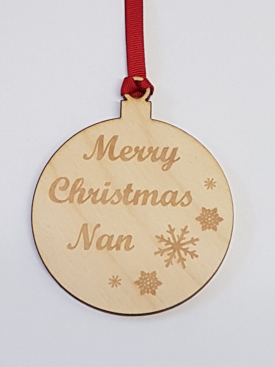 Birch Christmas Xmas Bauble Merry Christmas Nan - Laser cut wooden shape